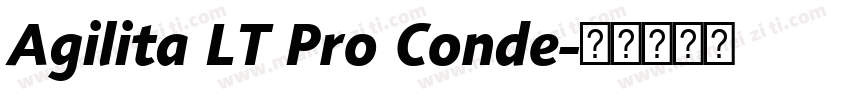 Agilita LT Pro Conde字体转换